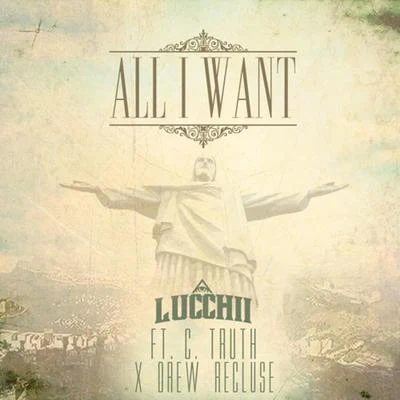 All I Want 專輯 Lucchii/Vita/DJ Ruffneck