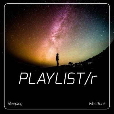 Sleeping (Radio Edit) 專輯 DS/WestFunk