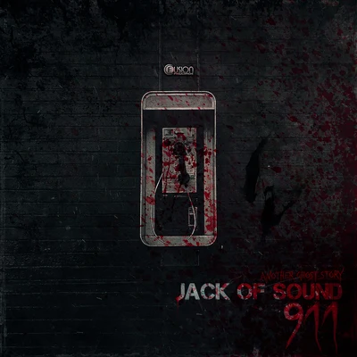 911 - Another Ghost Story 專輯 Jack of Sound