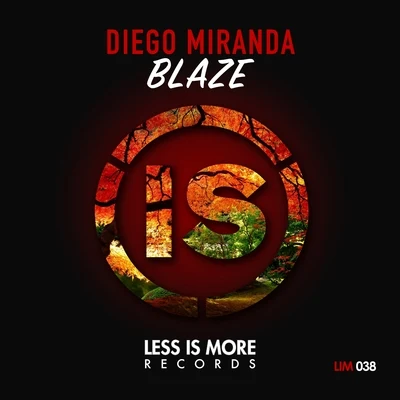 Diego MirandaBraudtKevin Brauer Blaze