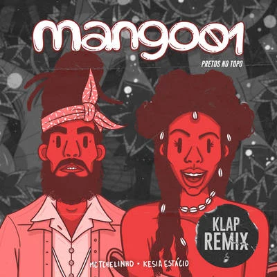 Pretos no Topo (kLap Remix) 專輯 MangoLab/Potyguara Bardo