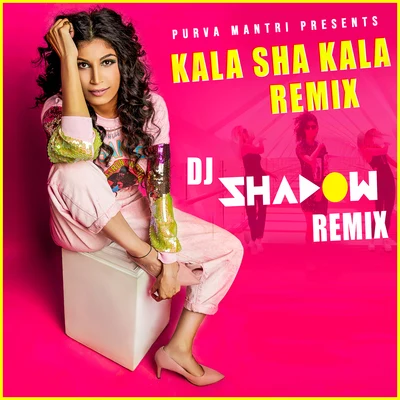 Kala Sha Kala (Remix Version) 專輯 DJ Shadow/Little Dragon