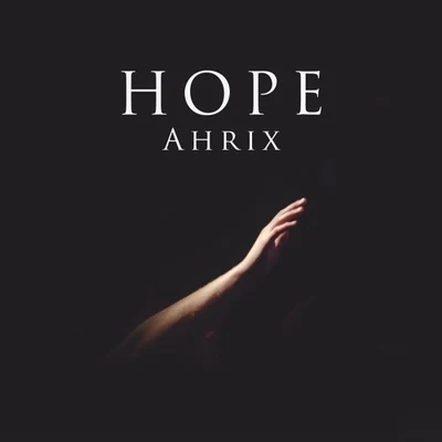 Hope 專輯 Ahrix