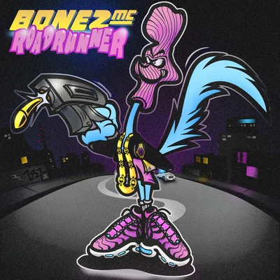 Roadrunner 專輯 Bonez MC