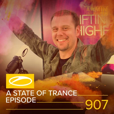 ASOT 907 - A State Of Trance Episode 907 專輯 Armada Music/Giuseppe Ottaviani