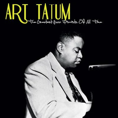 The Greatest Jazz Pianists of All Time 專輯 Art Tatum