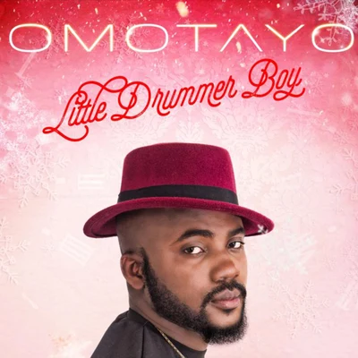 Little Drummer Boy 专辑 Omotayo