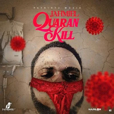 Quaran Kill 專輯 Jahmiel/Alkaline/Mavado