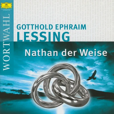 Nathan der Weise (WortWahl) 专辑 Gotthold Ephraim Lessing/Reclam Hörbücher/Hans Sigl