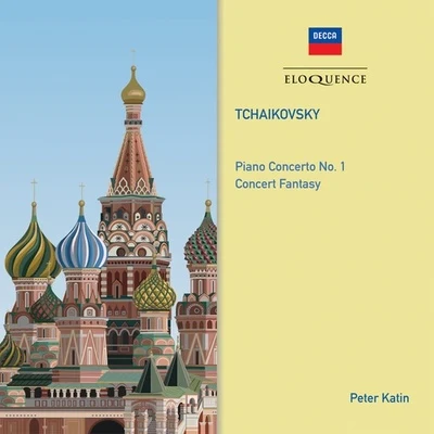 Tchaikovsky: Piano Concerto No. 1; Concert Fantasy 专辑 Peter Katin