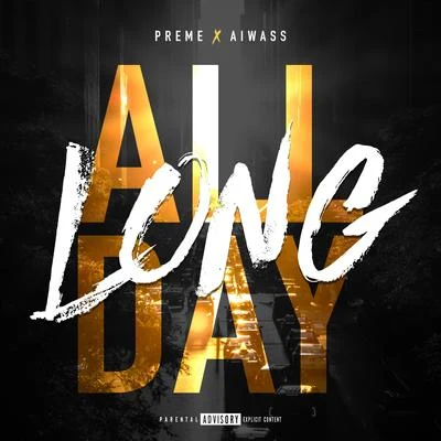 All Day Long 專輯 Preme/Blaqstarr/Ill Conscious/TT the Artist/Josh Lay