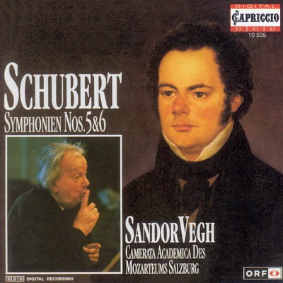 SCHUBERT, F.: Symphonies Nos. 5 and 6 (Camerata Salzburg, Vegh) 專輯 Sandor Vegh/Yehudi Menuhin/Pablo Casals/Ernst Wallisch/Rudolf Serkin