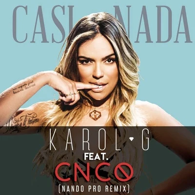 Casi Nada (Nando Pro Remix) 专辑 Carla Morrison/Karol G