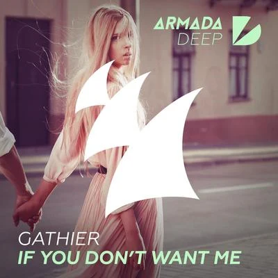 If You Dont Want Me 專輯 Gathier