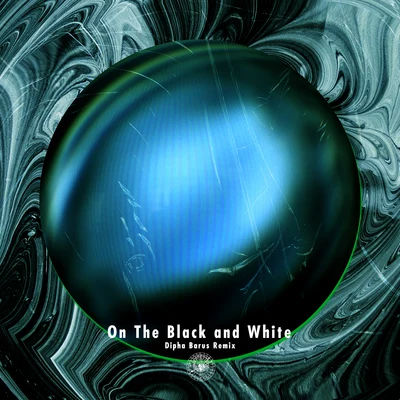 On The Black and White (Dipha Barus Remix) 專輯 AMPM