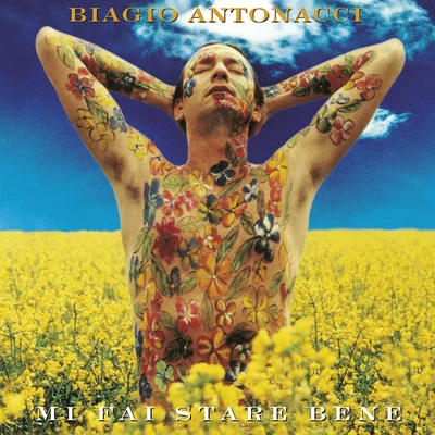 Mi Fai Stare Bene (20th Anniversary EditionRemastered) 专辑 Il Laboratorio del Ritmo/Biagio Antonacci