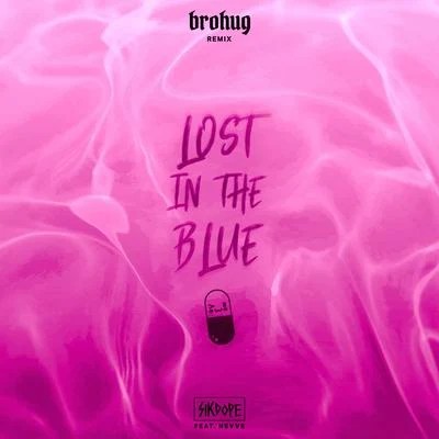 Lost in the Blue (BROHUG Remix) [feat. Nevve] 專輯 BROHUG/Steve Angello