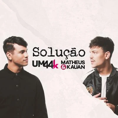 Matheus & Kauan Solução