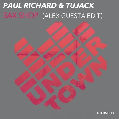 Sax Shop (Alex Guesta Edit) 专辑 Arin Tone/Paul Richard