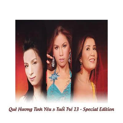 Quê Hương Tình Yêu & Tuổi Trẻ 13 - Special Edition (Tinh music Video MTV 13) 专辑 Vee Phương/Justin/Vina Uyển My