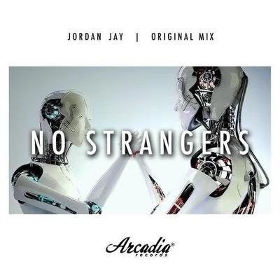 No Strangers 專輯 Stvcks/Jordan Jay