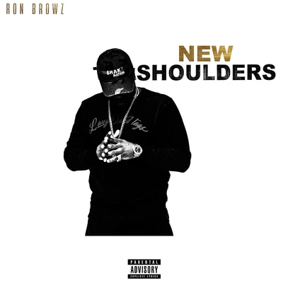 New Shoulders 專輯 Ron Browz