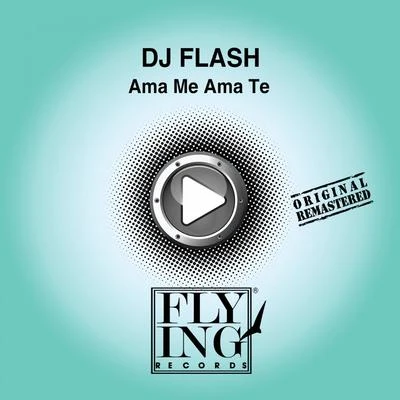 Ama Me Ama Te 專輯 HERO/DJ FLash/Origin Unknown/Premiata Forneria Marconi/Quintino & Blasterjaxx