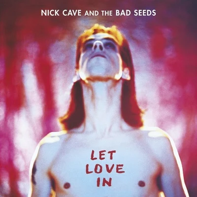 Let Love In 专辑 Nick Cave & the Bad Seeds