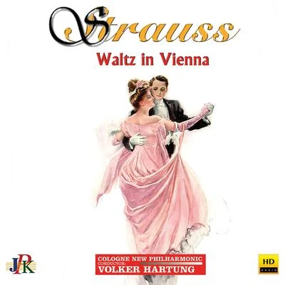 Strauss: waltz in Vienna 專輯 Cologne New Philharmonic Orchestra/Volker Hartung