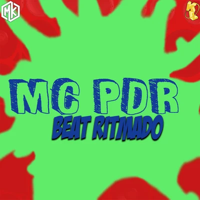 Beat Ritmado (feat. Mano Kaue) 專輯 Mc PDR