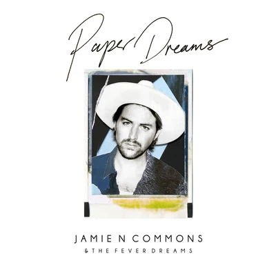 Paper Dreams 專輯 Grizfolk/Jamie N Commons