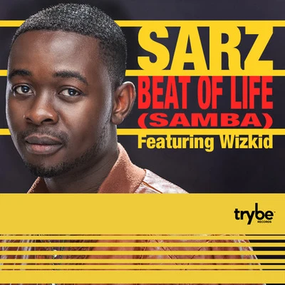 Beat of Life (feat. Wizkid) 專輯 Obongjayar/Sarz