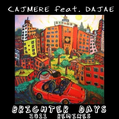 Cajmere Brighter Days