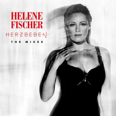 Helene Fischer Herzbeben (The Mixes)