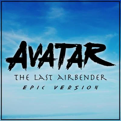 Avatar: The Last Airbender - Main Theme 专辑 Michel Simone/The First Fifteen Choir/L'Orchestra Cinematique