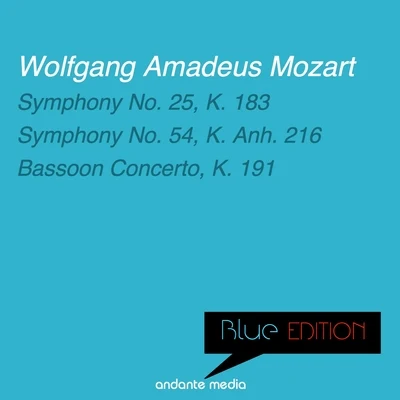 Blue Edition - Mozart: Symphony No. 25, K. 183 & Bassoon Concerto, K. 191 专辑 Mozart Festival Orchestra/Piano/Angela Giolini/violin/Alberto Lizzio