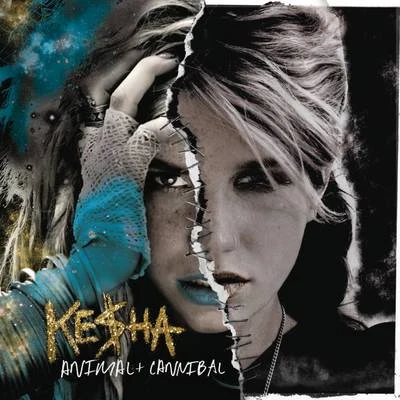 KESHA Animal + Cannibal (Deluxe Edition)