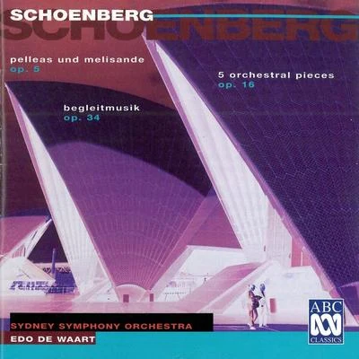 Schoenberg: Pelleas und Melisande 專輯 Rundfunk-Sinfonieorchester Leipzig/MDR Leipzig Radio Chorus/Arnold SCHOENBERG/Prager Männerchor/Dresdner Philharmonie