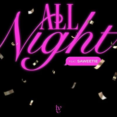 Saweetie/IVE All Night