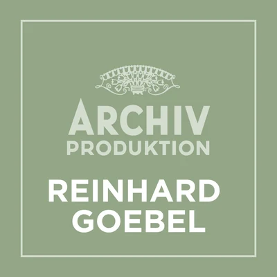 Munchener RundfunkorchesterChristoph EßReinhard Goebel Archiv Produktion - Reinhard Goebel