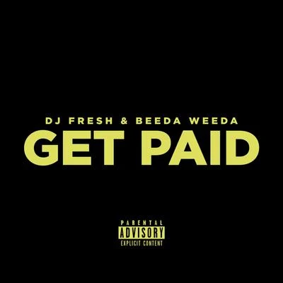 Get Paid 專輯 Beeda Weeda/Pimpin Caprice/Waz