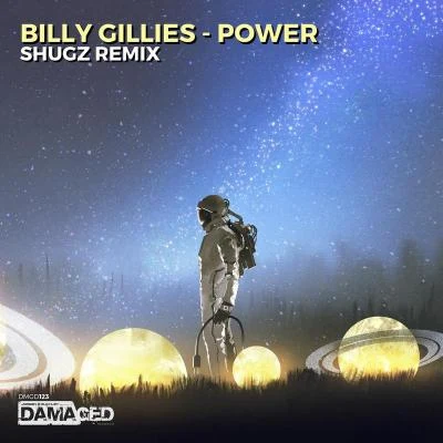 Power (Shugz Remix) 專輯 Billy Gillies