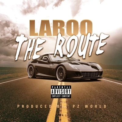 The Route 專輯 Laroo/E-40/Mistah F.A.B./Netta Brielle/Nef The Pharoah