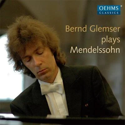 MENDELSSOHN, Felix: Piano Music (Glemser) 專輯 Bernd Glemser