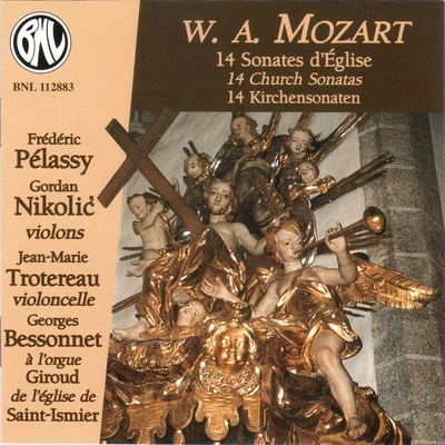 Mozart: Quatorze sonates déglise 專輯 Frédéric Pélassy