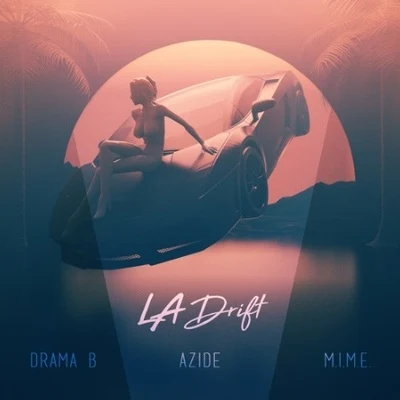 LA Drift 專輯 Azide