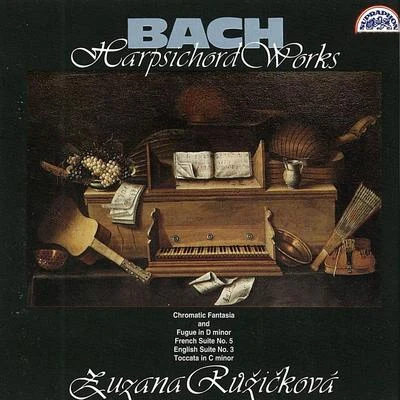 Bach: Harpsichord Works 专辑 Zuzana Ružicková