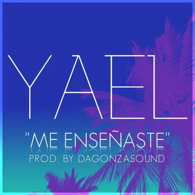 Me Enseñaste 專輯 YAEL/Christian Hornbostel/Comuno/Monce/Ken Hayakawa