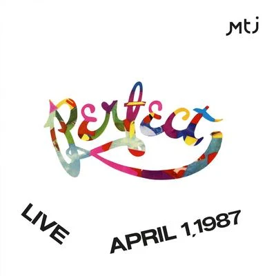 April 1, 1987 (Live) 專輯 Perfect