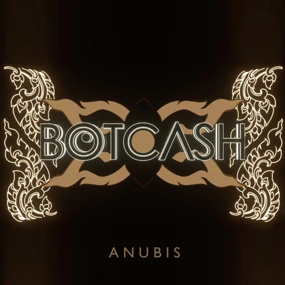 Anubis 專輯 BOTCASH/RUNN/Sabai